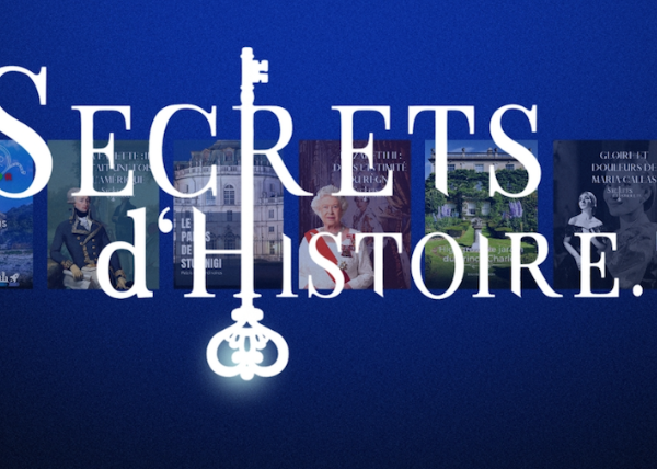 Secrets d’Histoire TV : une fenêtre sur le passé…