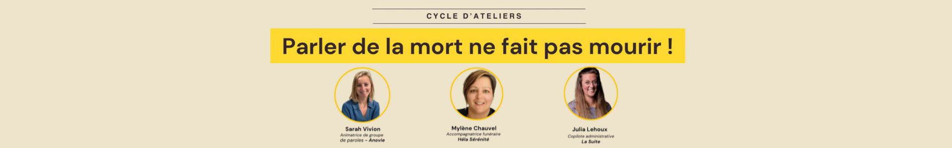 Ateliers : Parler de la mort ne fait pas…